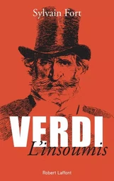 Verdi l'insoumis