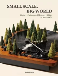 Small Scale, Big World /anglais