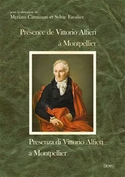 Présence de Vittorio Alfieri à Montpellier - Presenza di Vittorio Alfieri a Montpellier