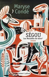 Ségou - tome 1 Les murailles de terre - Nouvelle édition 2019