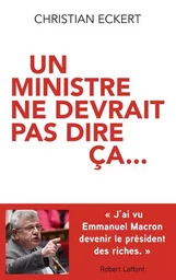 Un ministre ne devrait pas dire ça...