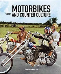 Motorbikes & Counter Culture /anglais