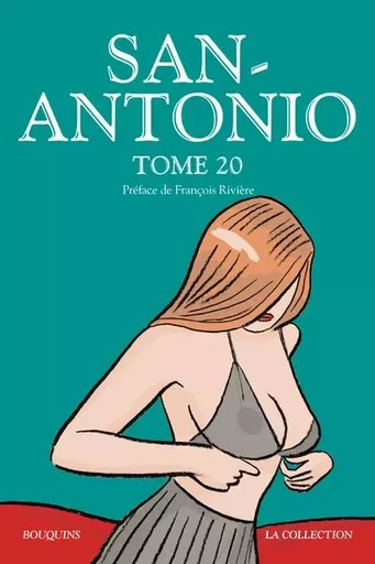 San Antonio - tome 20 - Frédéric Dard - Groupe Robert Laffont