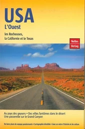 USA OUEST - ROCHEUSES - LA CALIFORNIE - LE TEXAS