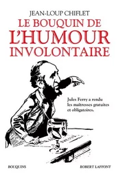 Le Bouquin de l'humour involontaire