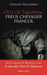 Osti de Tabarnac, preux chevalier francol