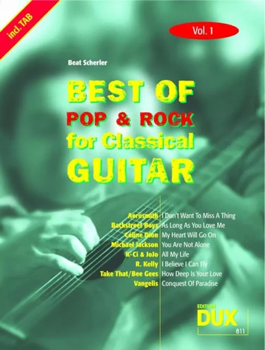 BEST OF POP & ROCK FOR CLASSICAL GUITAR VOL. 1 - DIE UMFASSENDE SAMMLUNG MIT STARKEN INTERPRETEN -  BEAT SCHERLER - HAL LEONARD