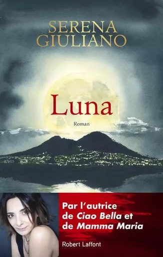 Luna - Serena Giuliano - Groupe Robert Laffont