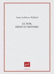 Le nom : droit et histoire