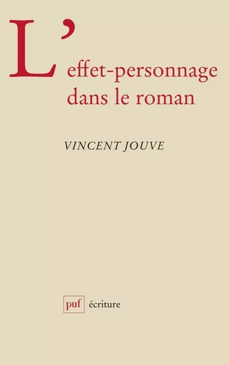 L'effet-personnage dans le roman - Vincent Jouve - PUF