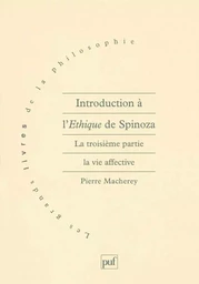 Introduction à l'Éthique de Spinoza. 3e partie