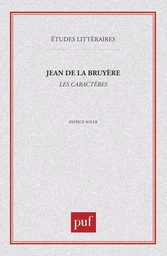 Jean de la Bruyère : «  les caractères  »