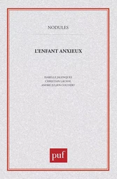 L'enfant anxieux