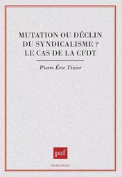 Mutation ou déclin du syndicalisme ?