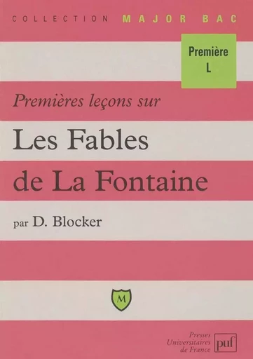 Premières leçons sur les « Fables » de La Fontaine - Déborah Blocker - BELIN EDUCATION