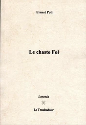 Le Chaste Fol