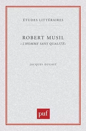 Robert Musil. « L'Homme sans qualités »