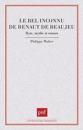 Le bel inconnu de Renaut de Beaujeu