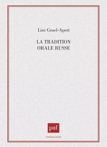 La tradition orale russe - Lise Gruel-Apert - PUF