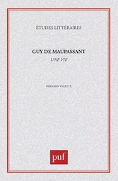 Guy de Maupassant : «  Une vie  »