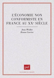 L'économie non conformiste en France au XXe siècle