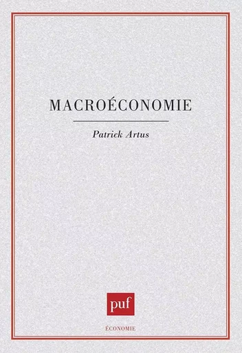 Macroéconomie - Patrick Artus - PUF