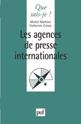 Les agences de presse internationales