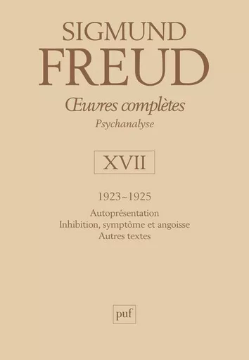 oeuvres complètes - psychanalyse - vol. XVII : 1923-1925 - Sigmund Freud - PUF