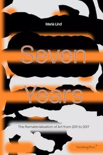 Seven Years - Maria Lind - STERNBERG