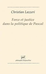 Force et justice dans la politique de Pascal