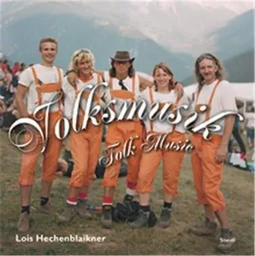 Lois Hechenblaikner Volksmusik /anglais