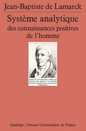 Système analytique des connaissances positives de l'homme