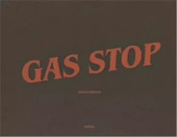 David Freund Gas Stop /anglais