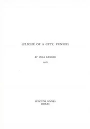 Inga Kerber ClichE of a City, Venice /anglais/allemand/italien