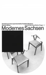 Modernes sachsen Gestaltung in der experimentellen Tradition Bauhaus /allemand