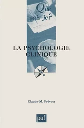 La psychologie clinique