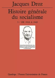 Histoire générale du socialisme. Tome 3