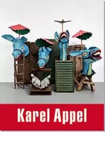 KAREL APPEL - Karel Appel - HOLZWARTH