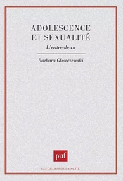 Adolescence et sexualité : l'entre-deux