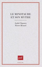 Le Minotaure et son mythe