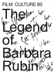 The Legend of Barbara Rubin Film Culture 80 /anglais/allemand