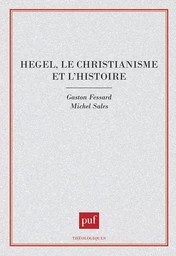 Hegel, le christianisme et l'histoire