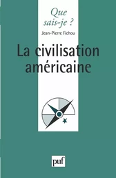 La civilisation américaine