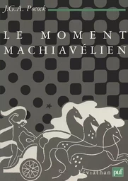 Le moment machiavélien