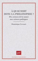 À quoi sert donc la philosophie ?