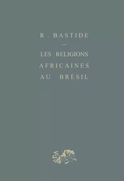 Les religions africaines au Brésil