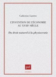 L'invention de l'économie au XVIIIe siècle