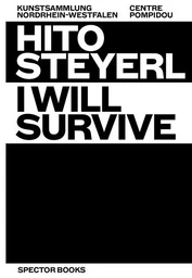 Hito Steyerl I Will Survive (ang/all) /anglais/allemand