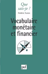 Vocabulaire monétaire et financier