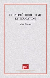 Éthnométhodologie et éducation